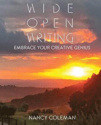 Nancy Coleman - Wide Open Writing, Häftad