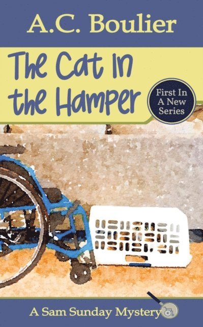 AC Boulier, Anna Christine Boulier - Cat in the Hamper, E-bok