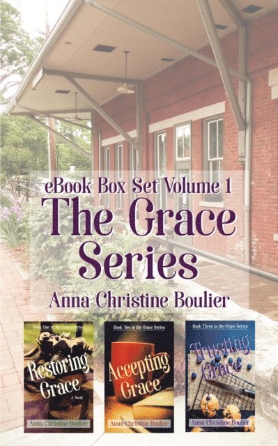 Anna Christine Boulier - Grace Series, E-bok