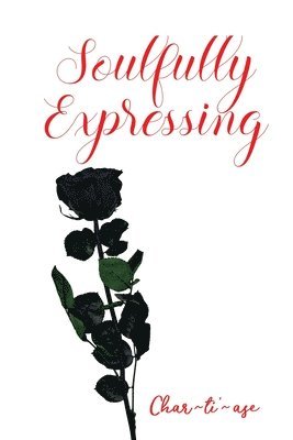 Chartiase Williams - Soulfully Expressing, Häftad