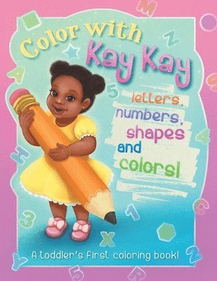 Baby Daisy Publishing - Color With Kay Kay, Häftad