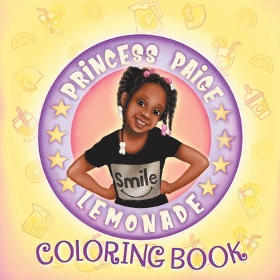 Ari Ella - Princess Paige Lemonade Coloring Book, Häftad