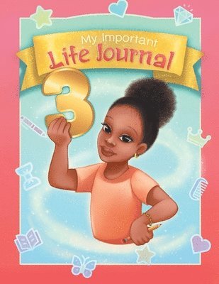 Ari Ella - My Important Life Journal 3, Häftad