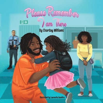 Charday Williams - Please Remember I am There, Häftad. Tillgänglighet: Lägg i varukorg