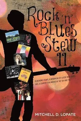 Mitchell D Lopate - Rock 'n' Blues Stew II, Häftad. Tillgänglighet: Lägg i varukorg