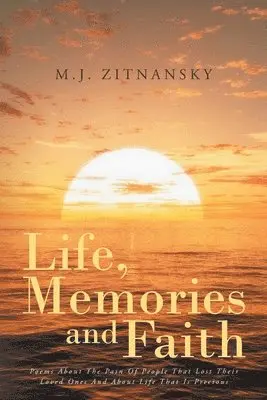 M J Zitnansky - Life, Memories and Faith, Häftad. Tillgänglighet: Lägg i varukorg