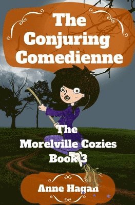 Anne Hagan - Conjuring Comedienne, Häftad. Tillgänglighet: Lägg i varukorg