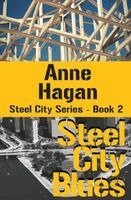 Anne Hagan - Steel City Blues, Häftad. Tillgänglighet: Lägg i varukorg