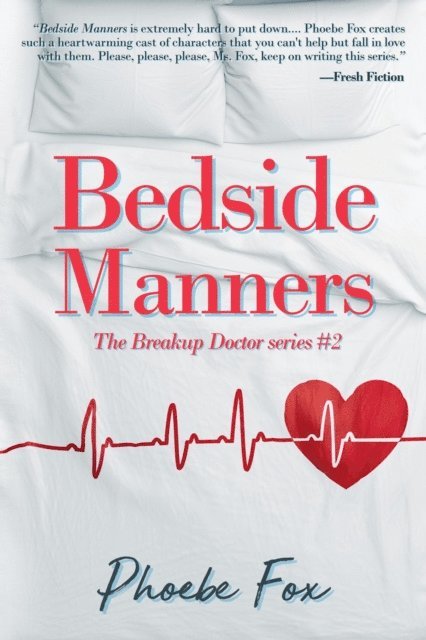 Phoebe Fox - Bedside Manners, E-bok