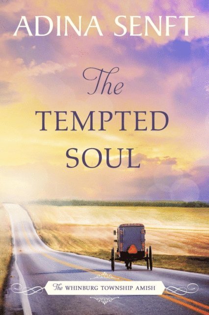Adina Senft - Tempted Soul, E-bok
