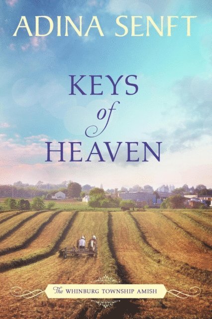 Adina Senft - Keys of Heaven, E-bok