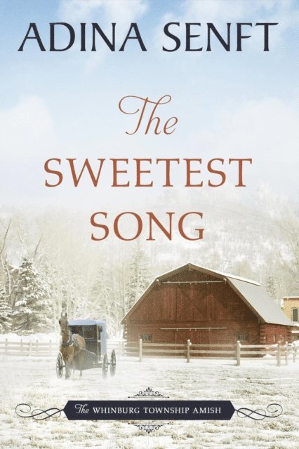 Adina Senft - Sweetest Song, E-bok