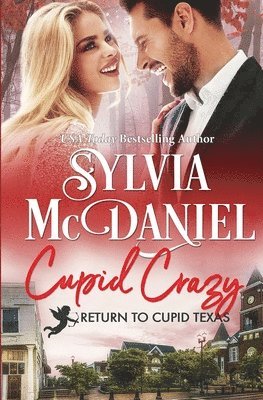 Sylvia McDaniel - Cupid Crazy, Häftad
