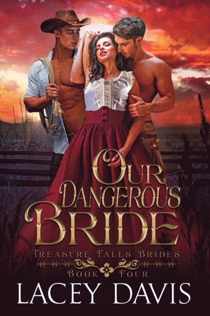 Lacey Davis - Our Dangerous Bride, E-bok
