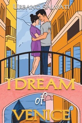 Urbano Salvati - I Dream of Venice, Häftad