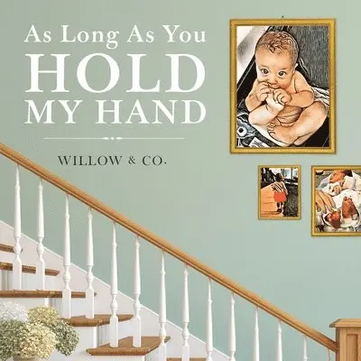 Willow & Co - As Long As You Hold My Hand, Häftad. Tillgänglighet: Lägg i varukorg