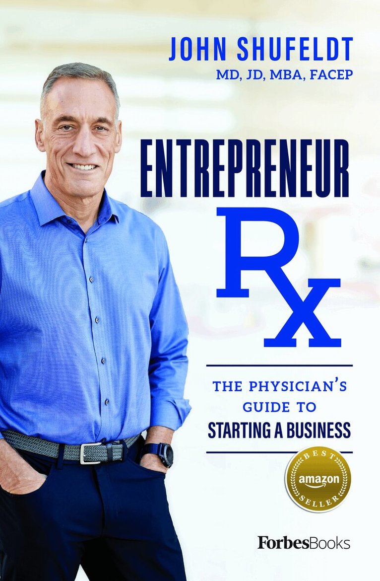 John Shufeldt - Entrepreneur Rx, Inbunden