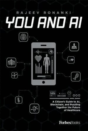 Rajeev Ronanki - You And AI, Inbunden