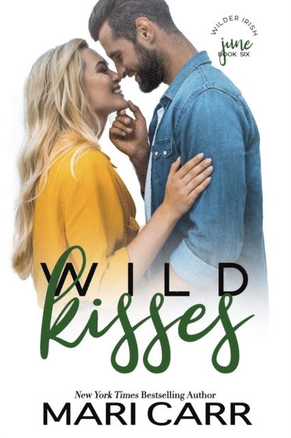 Mari Carr - Wild Kisses, E-bok