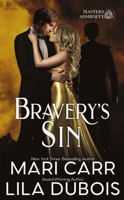 Lila Dubois, Mari Carr - Bravery's Sin, E-bok
