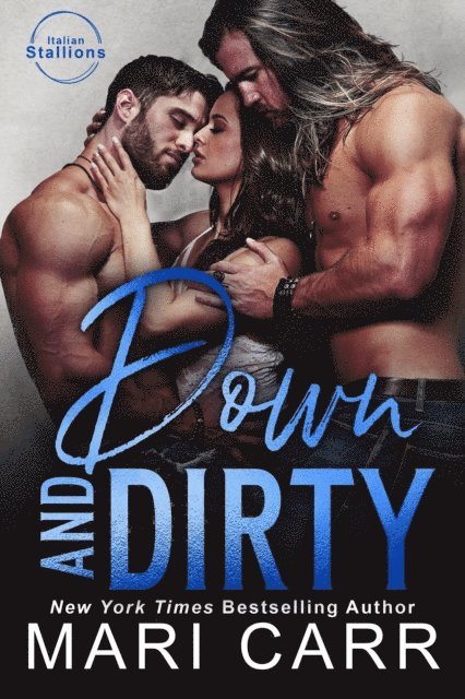 Mari Carr - Down and Dirty, E-bok