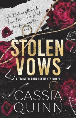 Cassia Quinn - Stolen Vows, Häftad