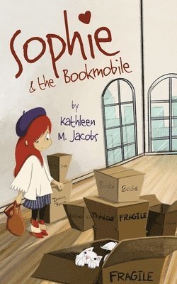 Kathleen M Jacobs - Sophie & the Bookmobile, Häftad