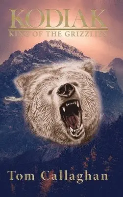 Tom Callaghan - Kodiak, Inbunden. Tillgänglighet: Lägg i varukorg