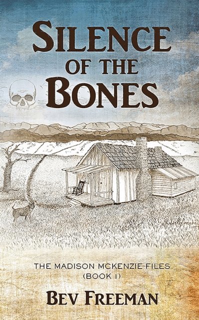 Bev Freeman - Silence of the Bones, E-bok