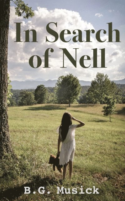 B. G. Musick - In Search of Nell, E-bok