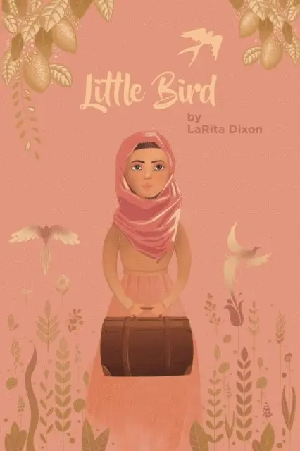 LaRita Dixon - Little Bird, E-bok. Tillgänglighet: Lägg i varukorg
