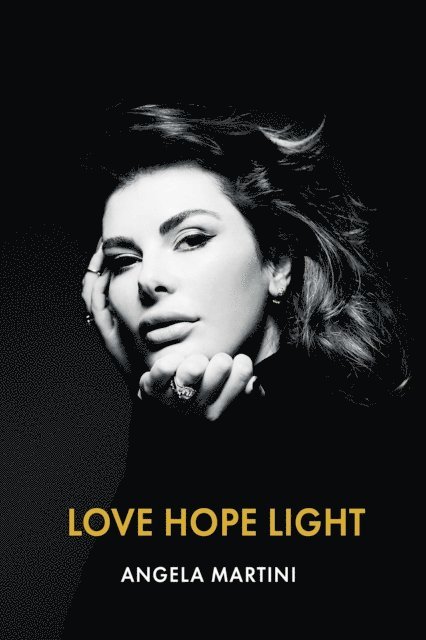 Angela Martini - Love Hope Light, E-bok. Tillgänglighet: Lägg i varukorg