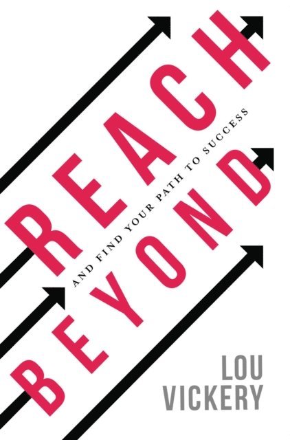 Lou Vickery - Reach Beyond, E-bok
