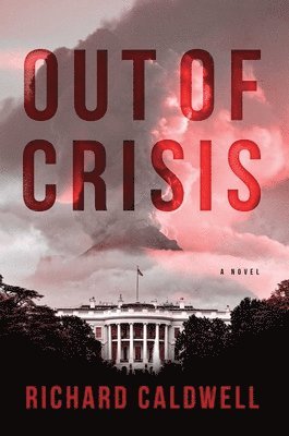 Richard Caldwell - Out of Crisis, Häftad