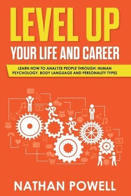 Nathan Powell - Level Up Your Life and Career, Häftad