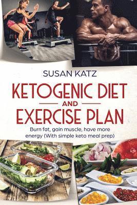 Susan Katz - Ketogenic Diet and Exercise Plan, Häftad