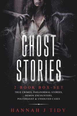Hannah J Tidy - Ghost Stories, Häftad