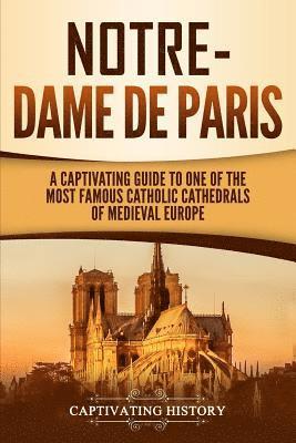 Captivating History - Notre-Dame de Paris, Häftad
