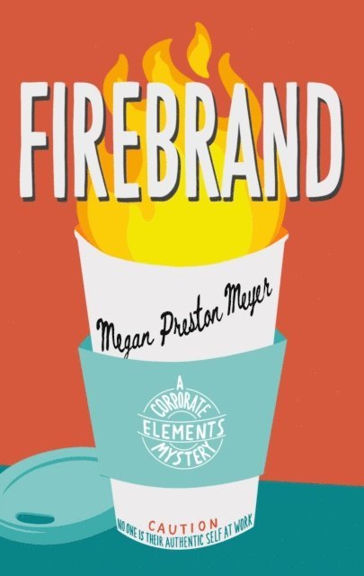 Megan Preston Meyer - Firebrand, E-bok