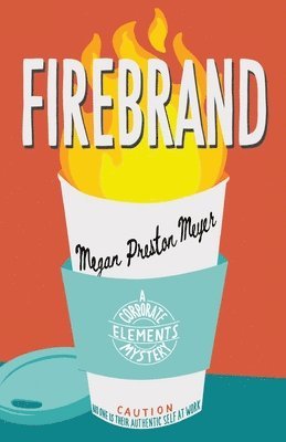 Megan Preston Meyer - Firebrand, Häftad