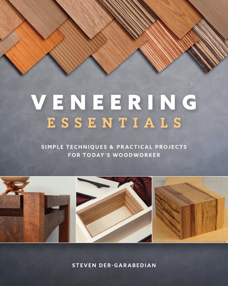 Steve Der-Garabedian - Veneering Essentials, Häftad