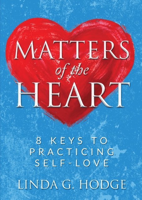 Linda G. Hodge - Matters of the Heart, E-bok