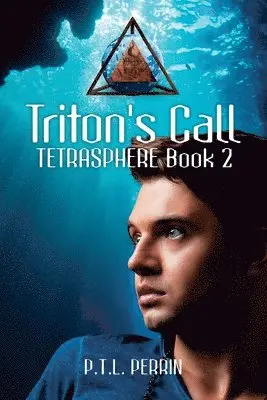 P. T. L. Perrin - Triton's Call: Tetrasphere - Book 2, Häftad. Tillgänglighet: Lägg i varukorg