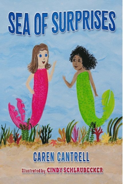 Caren Cantrell - Sea of Surprises, E-bok