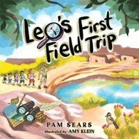 Pam Sears - Leo's First Field Trip, Häftad