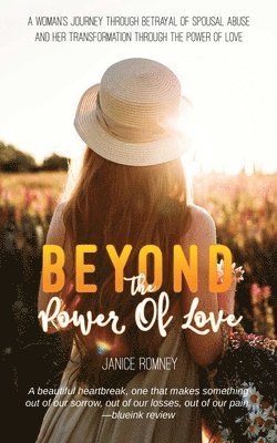 Janice Romney - Beyond the Power of Love, Häftad