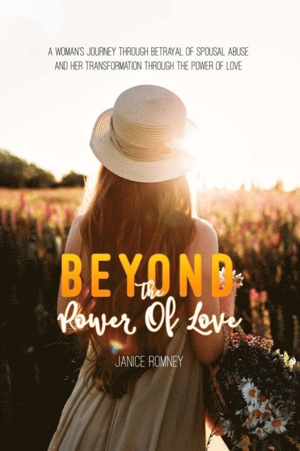 Janice Romney - Beyond the Power of Love, E-bok