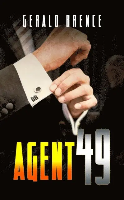 Gerald Brence - Agent 49, E-bok. Tillgänglighet: Lägg i varukorg