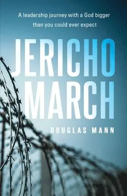 Douglas Mann - Jericho March, Häftad. Tillgänglighet: Lägg i varukorg