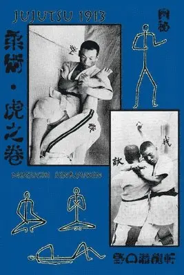 Noguchi Senryuken - Jujutsu 1913, Häftad. Tillgänglighet: Lägg i varukorg